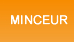Minceur