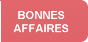 Bonnes affaires